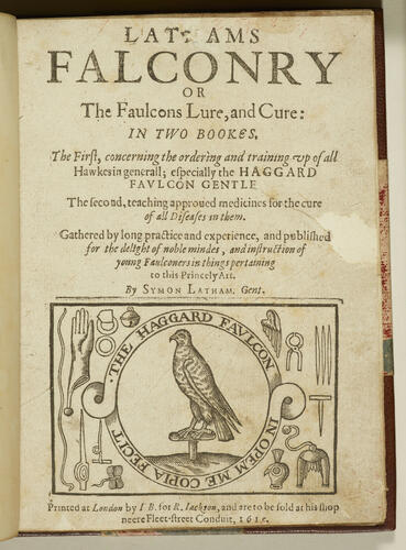 Lathams falconry, or, The Faulcons lure and cure / by Symon Latham
