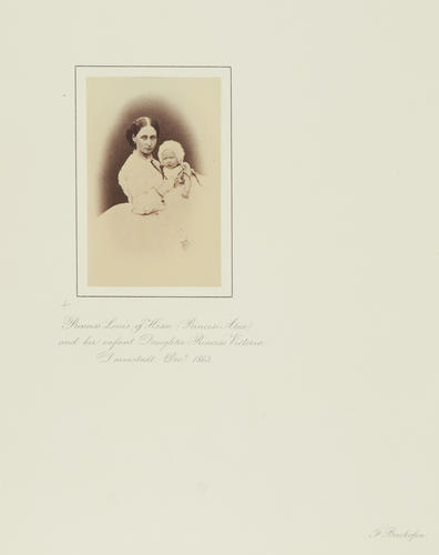 Princess Louis of Hesse and her infant daughter, Princess Victoria: Darmstadt 1863 [in Portraits of Royal Children Vol. 7 1863-1864]