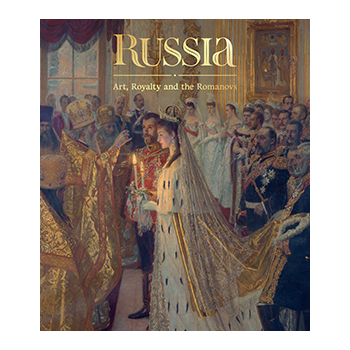 Russia: Art, Royalty and the Romanovs book cover